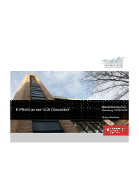 Präsentation der Umsetzung in der ULB Düsseldorf Präsentation der Umsetzung in der ULB Düsseldorf